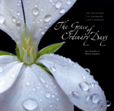 The Grace of Ordinary Days by Kay Saunders and Bernie Saunders