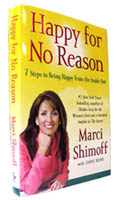 Happy for No Reason: 7 Steps to Being Happy from the Inside Out by Marci Shimoff