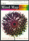The Mind Map Book: How to Use Radiant Thinking to Maximize Your Brain's Untapped Potential by Tony Buzan with Barry Buzan